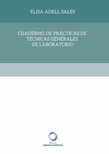 Cuaderno de prácticas de Técnicas Generales de Laboratorio