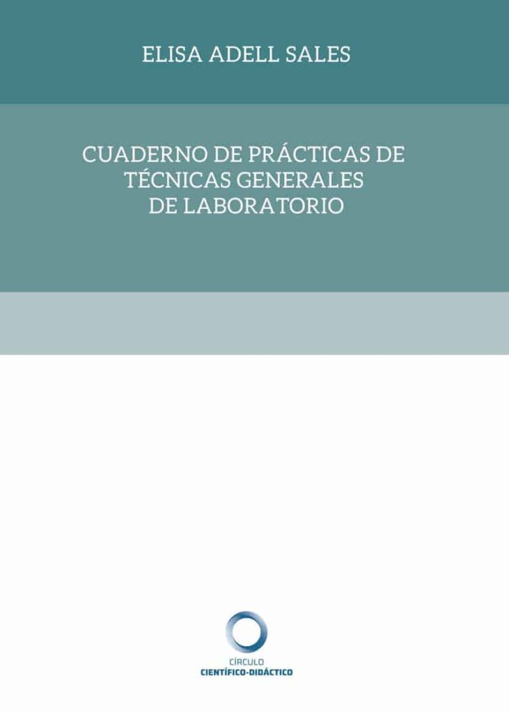 Cuaderno de prácticas de Técnicas Generales de Laboratorio