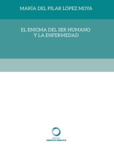 El enigma del ser humano y la enfermedad