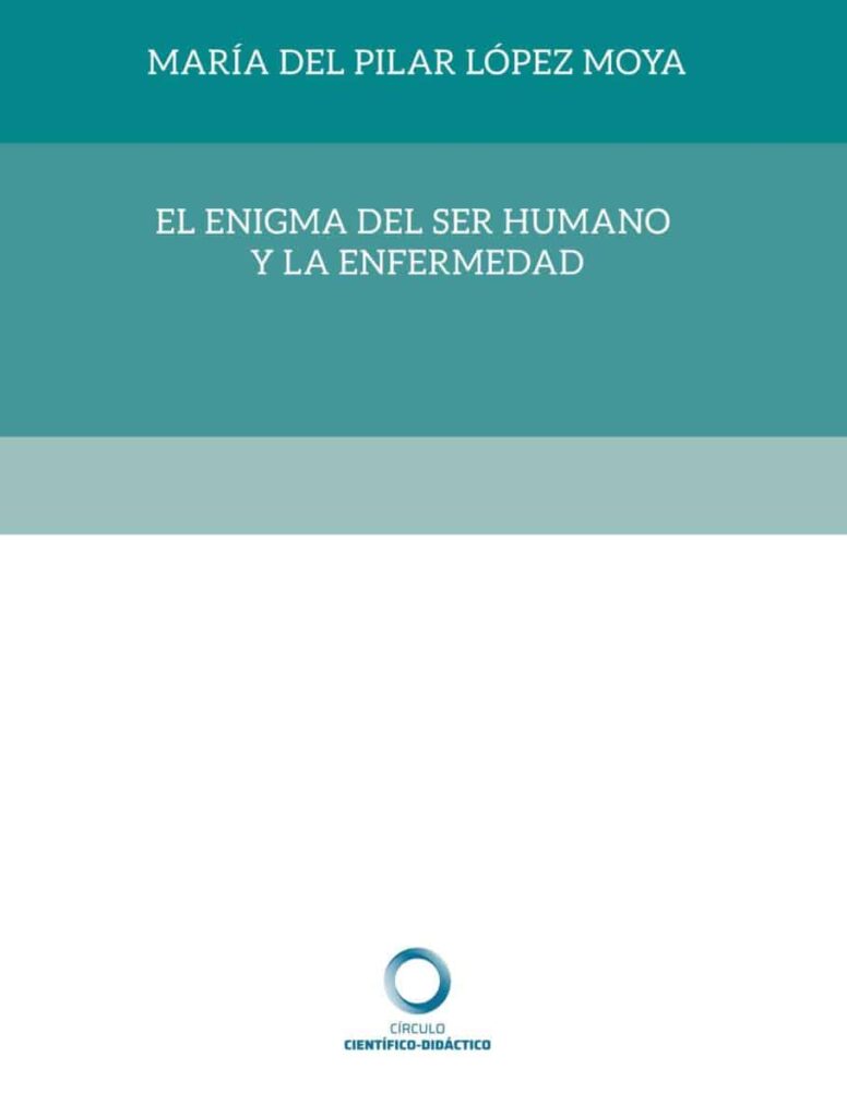 El enigma del ser humano y la enfermedad