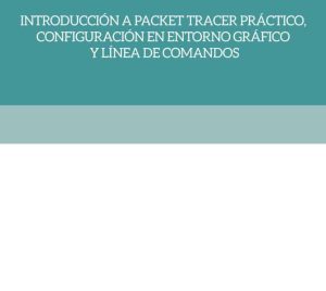 Introducción a packet tracer práctico