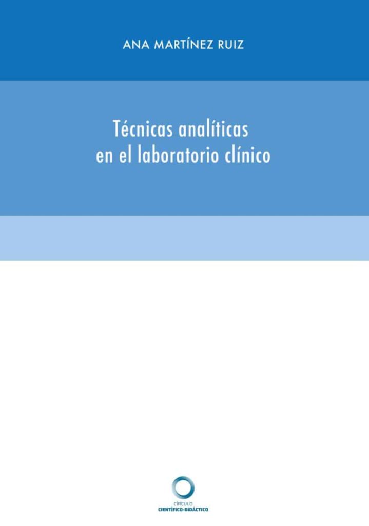 Técnicas analíticas en el laboratorio clínico